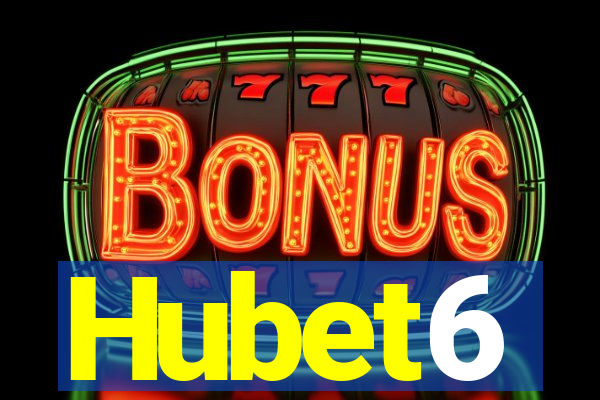 Hubet6