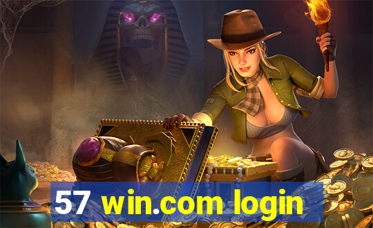 57 win.com login