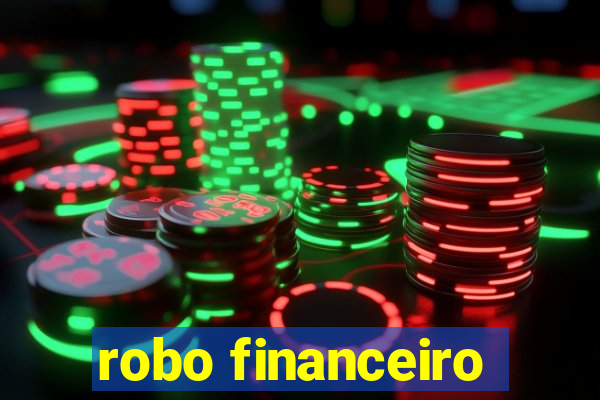 robo financeiro