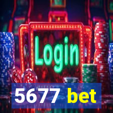 5677 bet