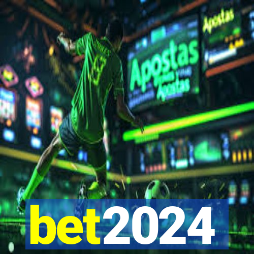 bet2024