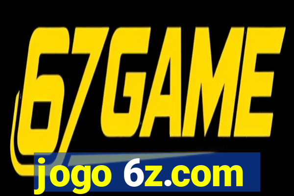 jogo 6z.com