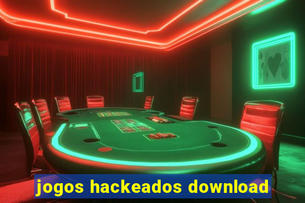 jogos hackeados download