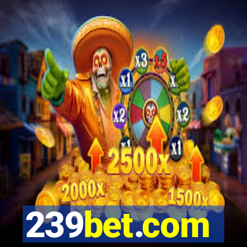 239bet.com