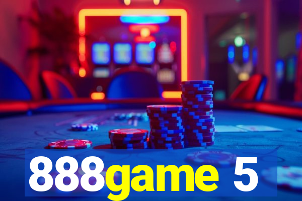 888game 5