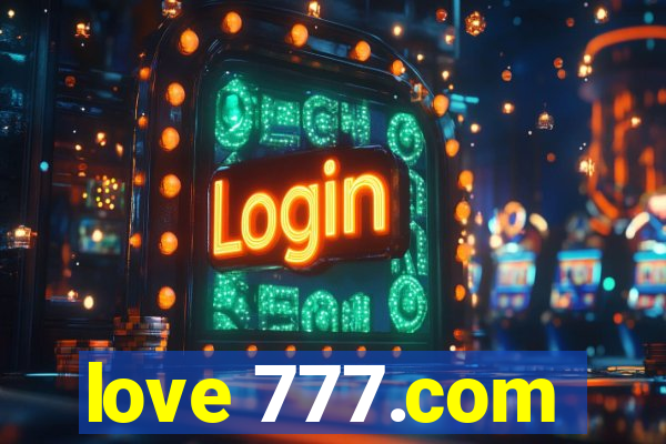 love 777.com