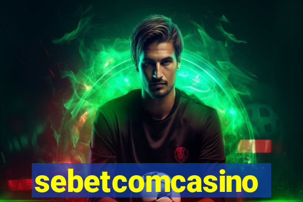 sebetcomcasino