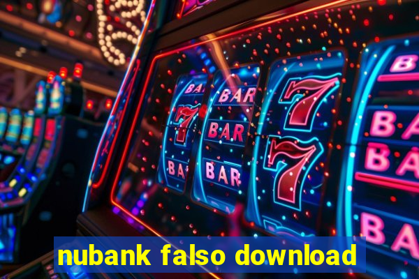 nubank falso download