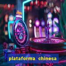 plataforma chinesa para ganhar dinheiro