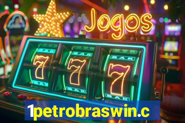 1petrobraswin.com