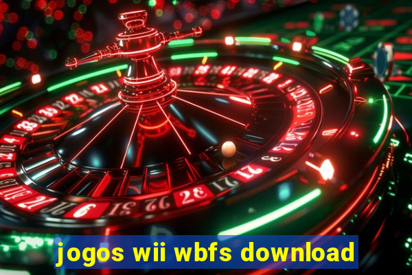 jogos wii wbfs download