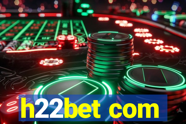 h22bet com