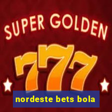 nordeste bets bola