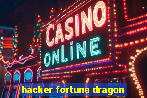 hacker fortune dragon