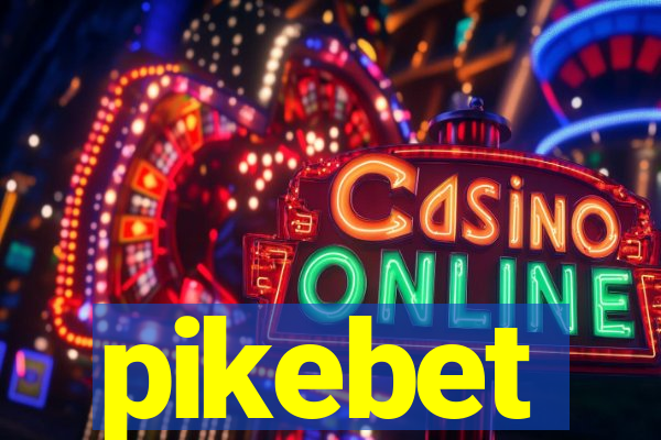 pikebet