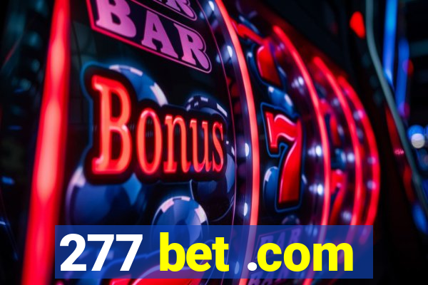 277 bet .com