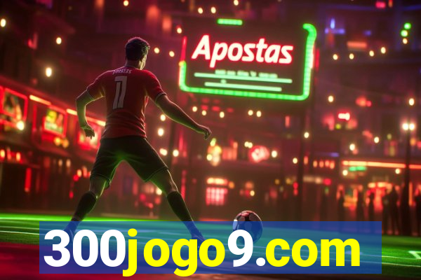 300jogo9.com