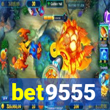 bet9555