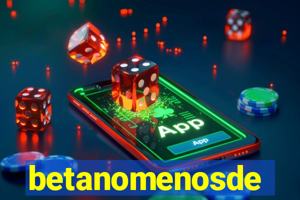 betanomenosde