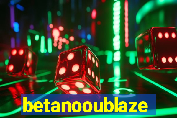 betanooublaze