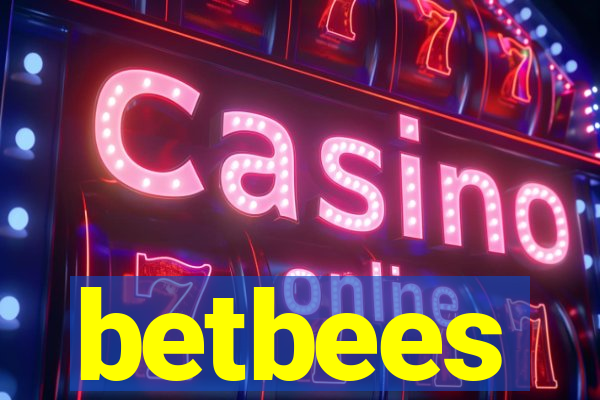 betbees