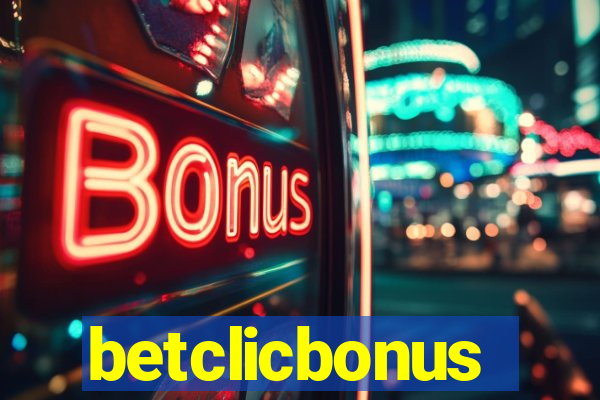 betclicbonus