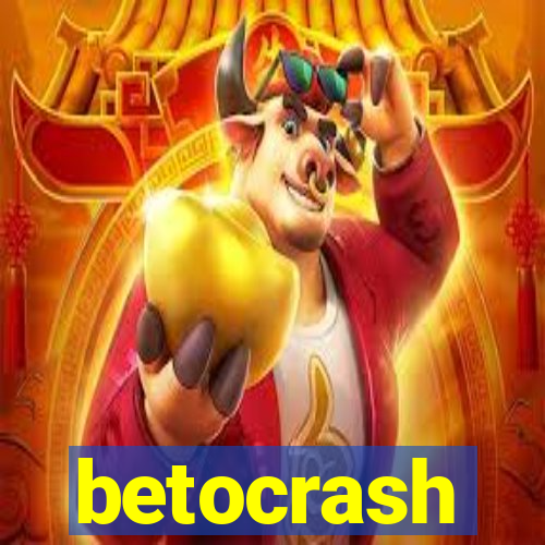 betocrash