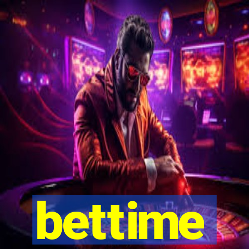 bettime