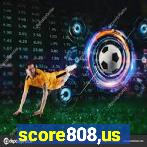 score808,us