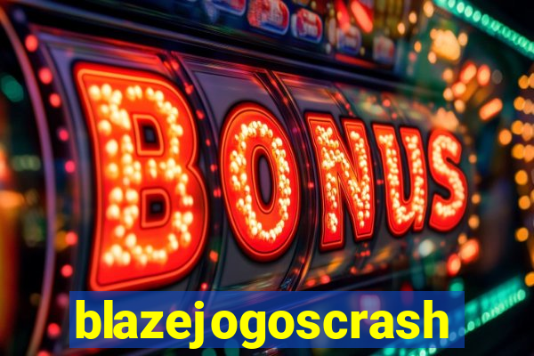 blazejogoscrash