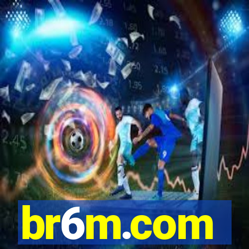 br6m.com