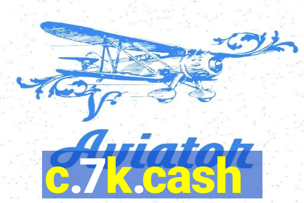 c.7k.cash