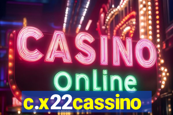 c.x22cassino