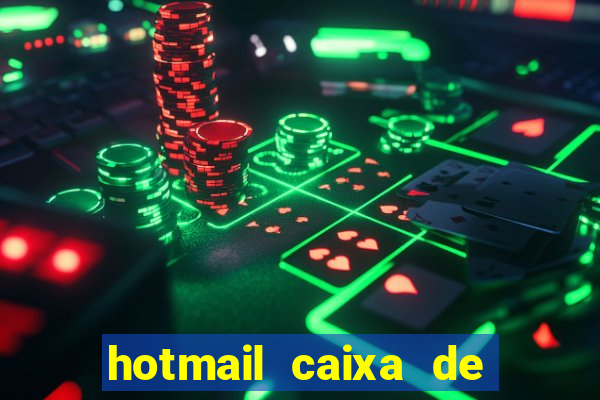 hotmail caixa de entrada entrar