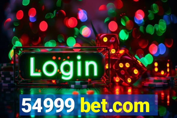 54999 bet.com