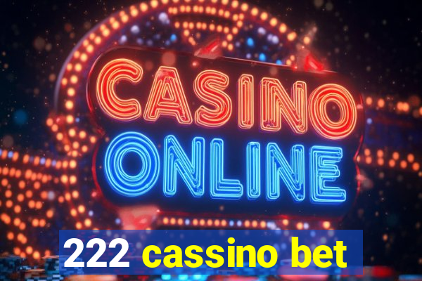 222 cassino bet