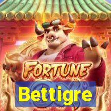 Bettigre