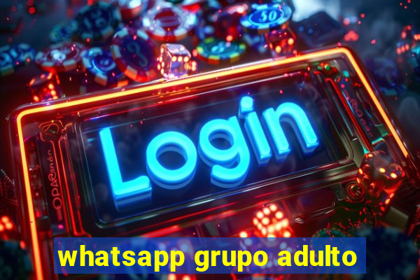 whatsapp grupo adulto