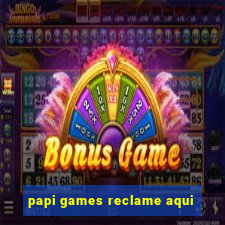 papi games reclame aqui