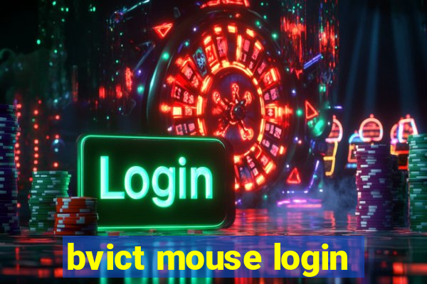 bvict mouse login