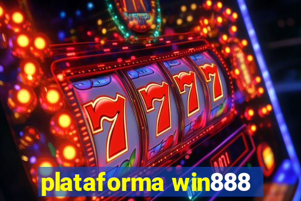 plataforma win888