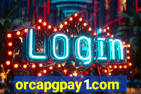 orcapgpay1.com