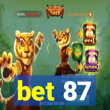 bet 87