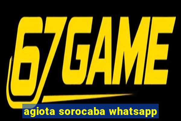 agiota sorocaba whatsapp