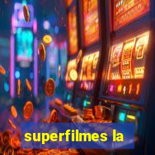 superfilmes la