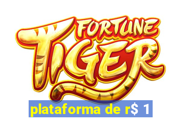 plataforma de r$ 1