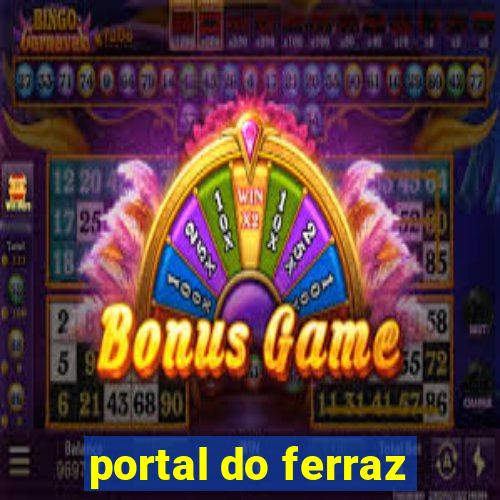 portal do ferraz