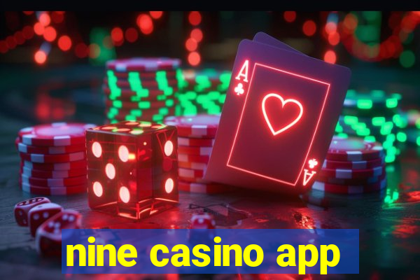 nine casino app