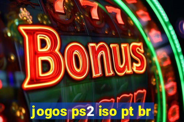 jogos ps2 iso pt br