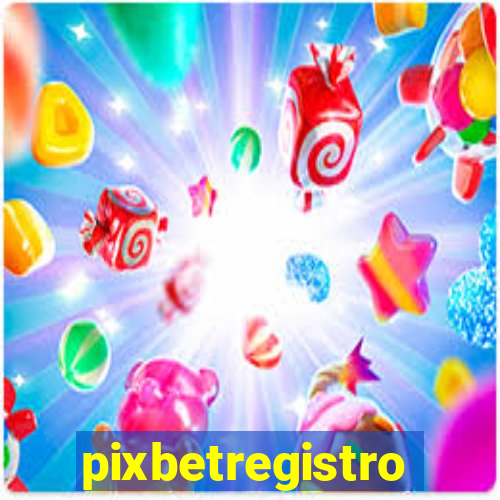 pixbetregistro